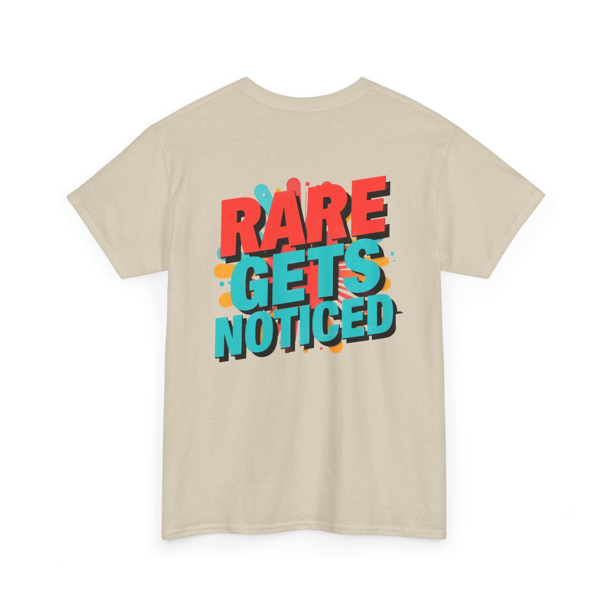 Rare Gets Noticed T-Shirt — Bold Retro Typography Tee