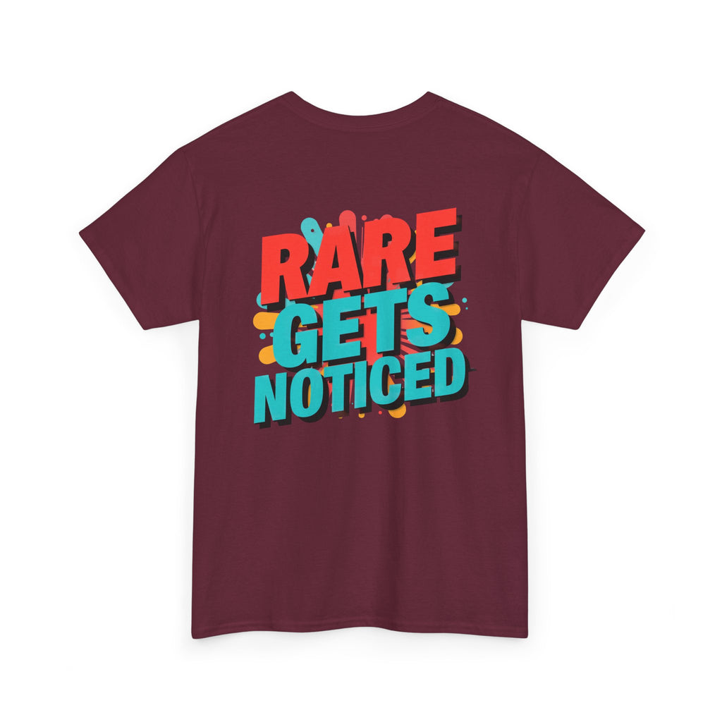 Rare Gets Noticed T-Shirt — Bold Retro Typography Tee