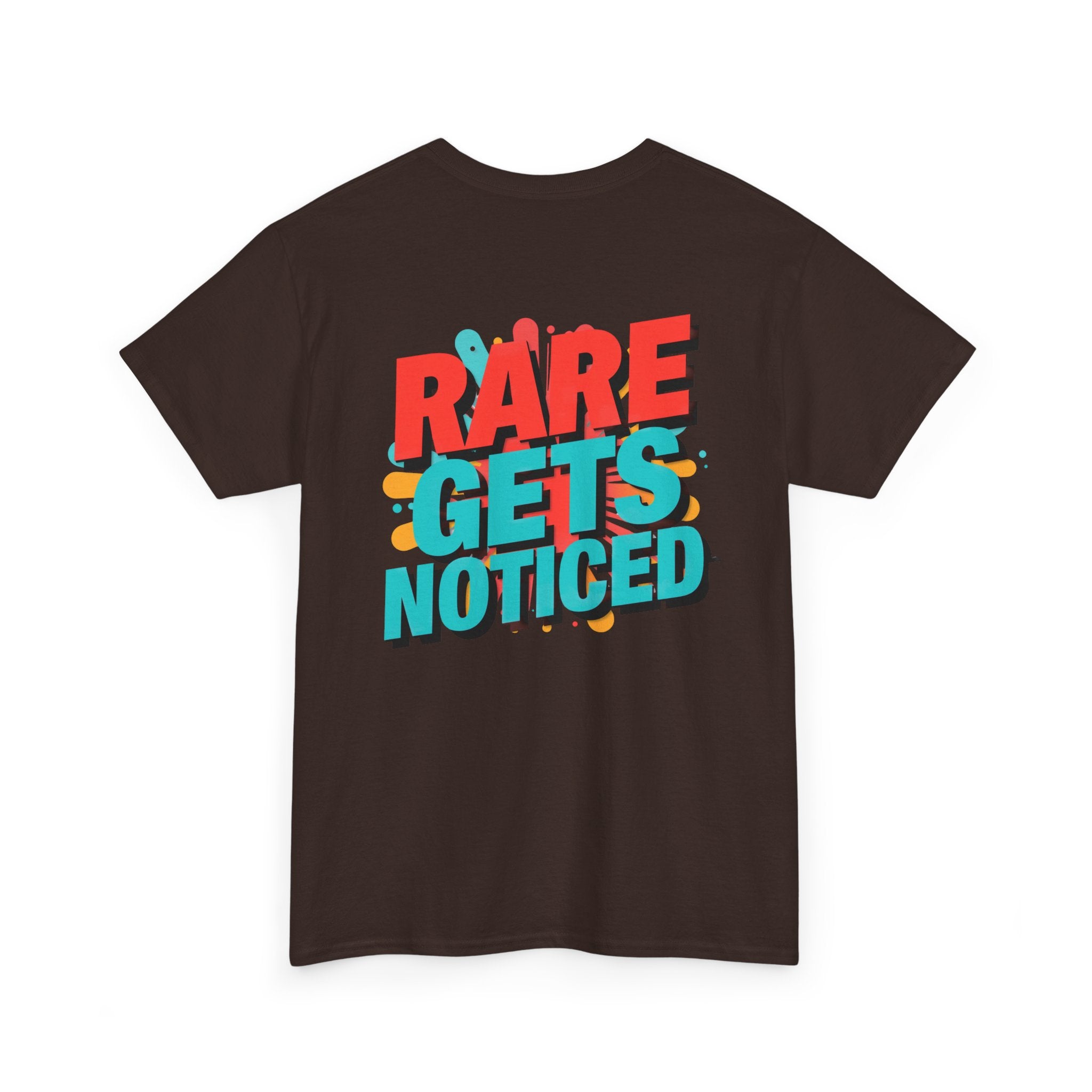 Rare Gets Noticed T-Shirt — Bold Retro Typography Tee