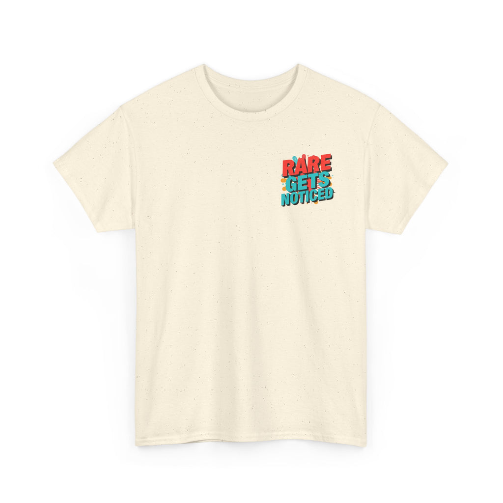 Rare Gets Noticed T-Shirt — Bold Retro Typography Tee
