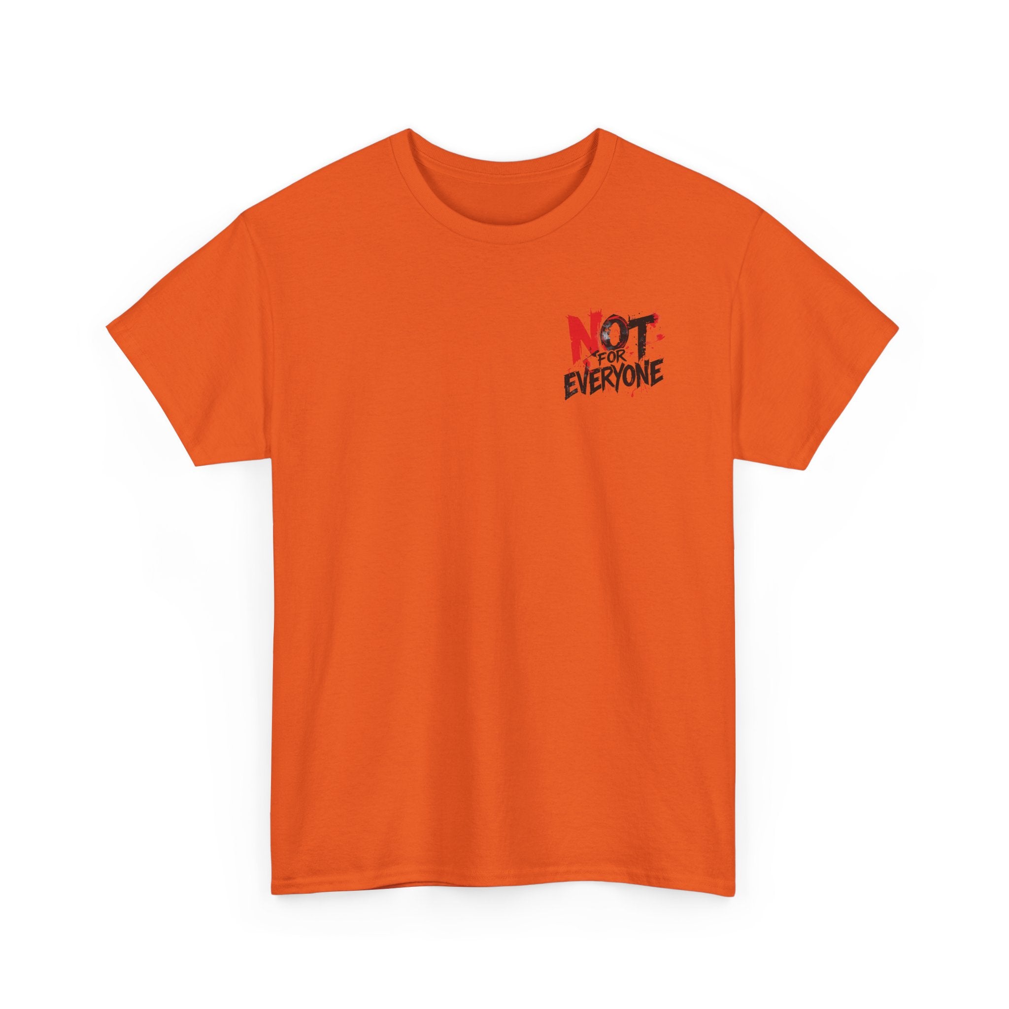 T-Shirt — "Not For Everyone" Graphic Tee (Bold Red & Black)