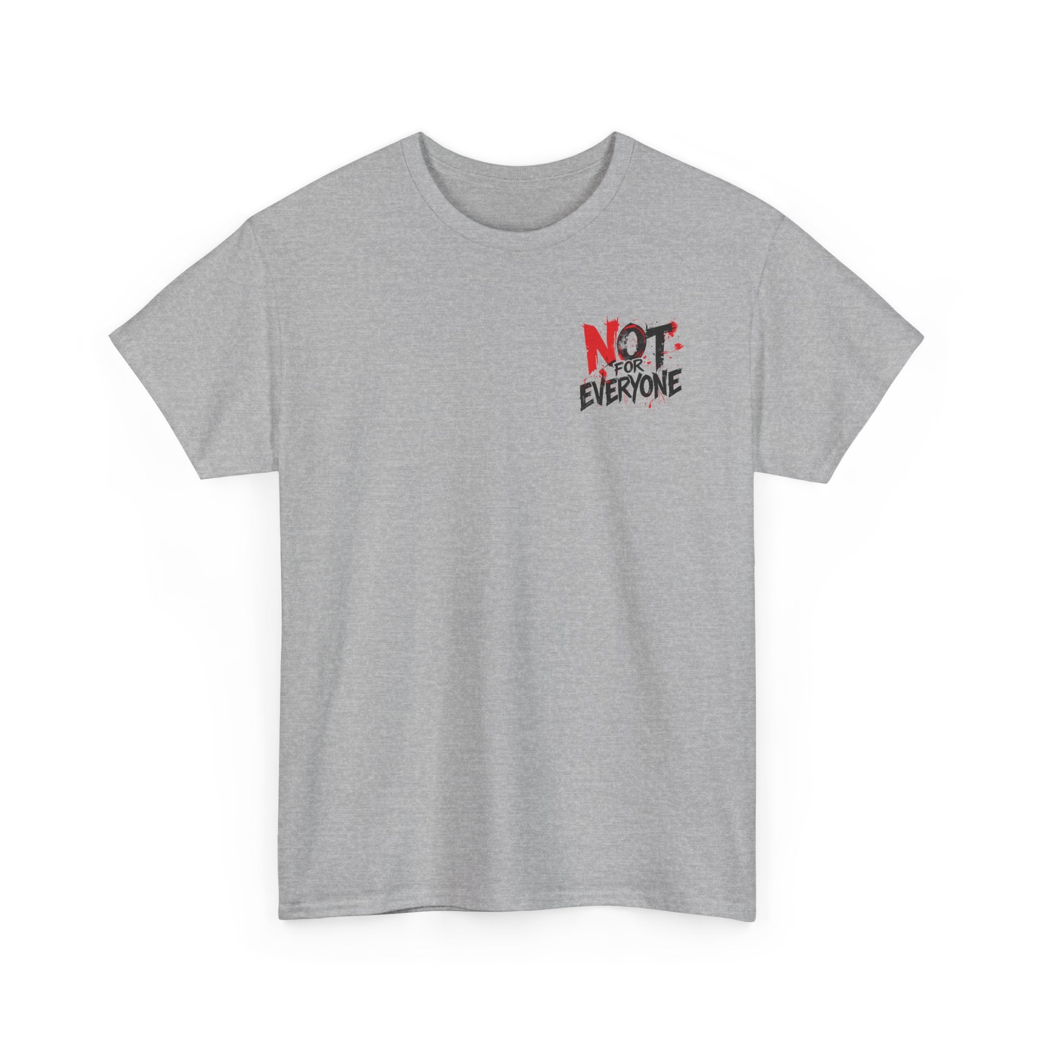 T-Shirt — "Not For Everyone" Graphic Tee (Bold Red & Black)