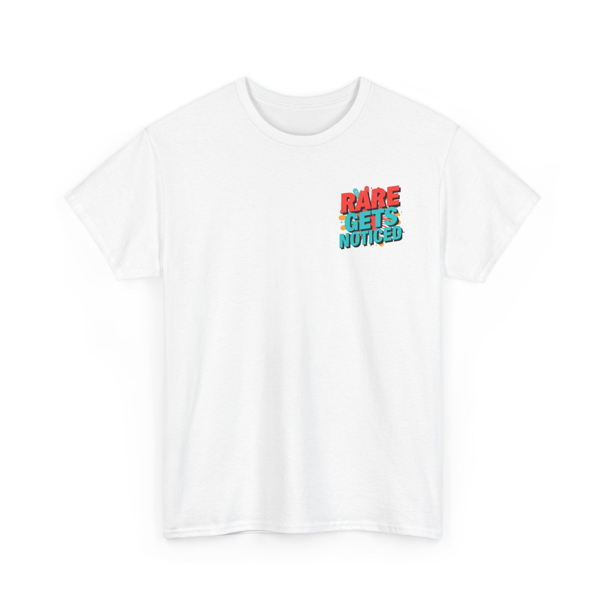Rare Gets Noticed T-Shirt — Bold Retro Typography Tee