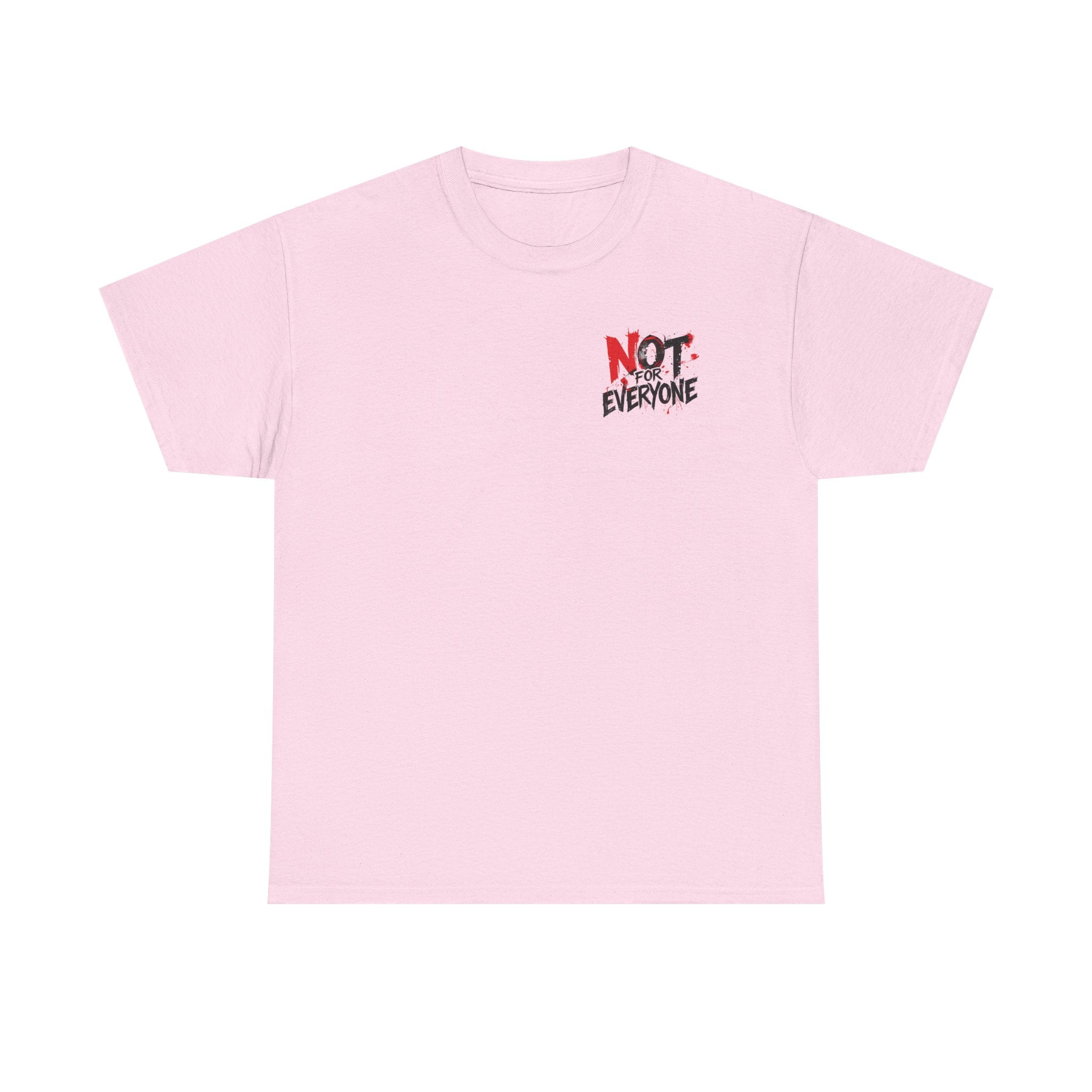 T-Shirt — "Not For Everyone" Graphic Tee (Bold Red & Black)
