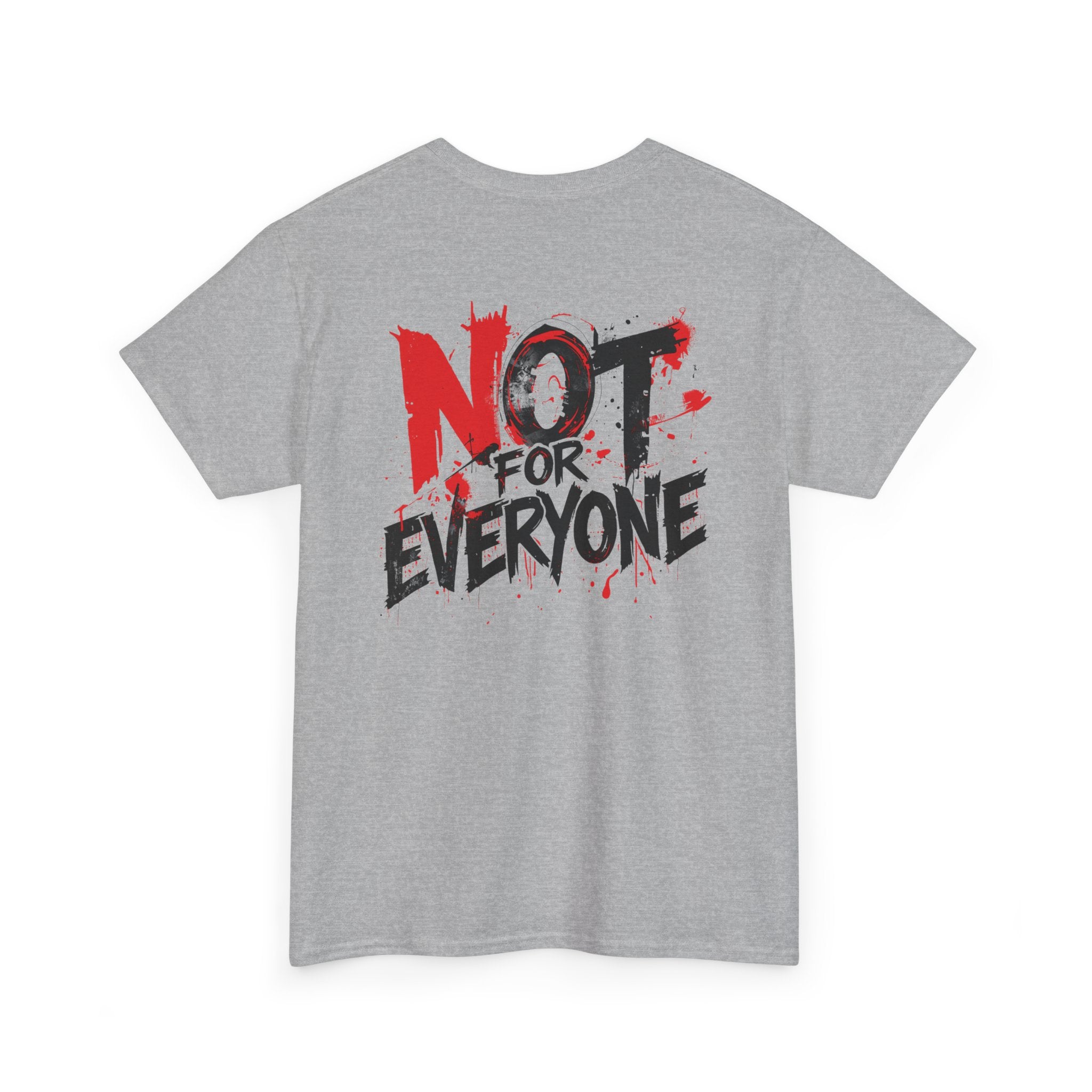 T-Shirt — "Not For Everyone" Graphic Tee (Bold Red & Black)