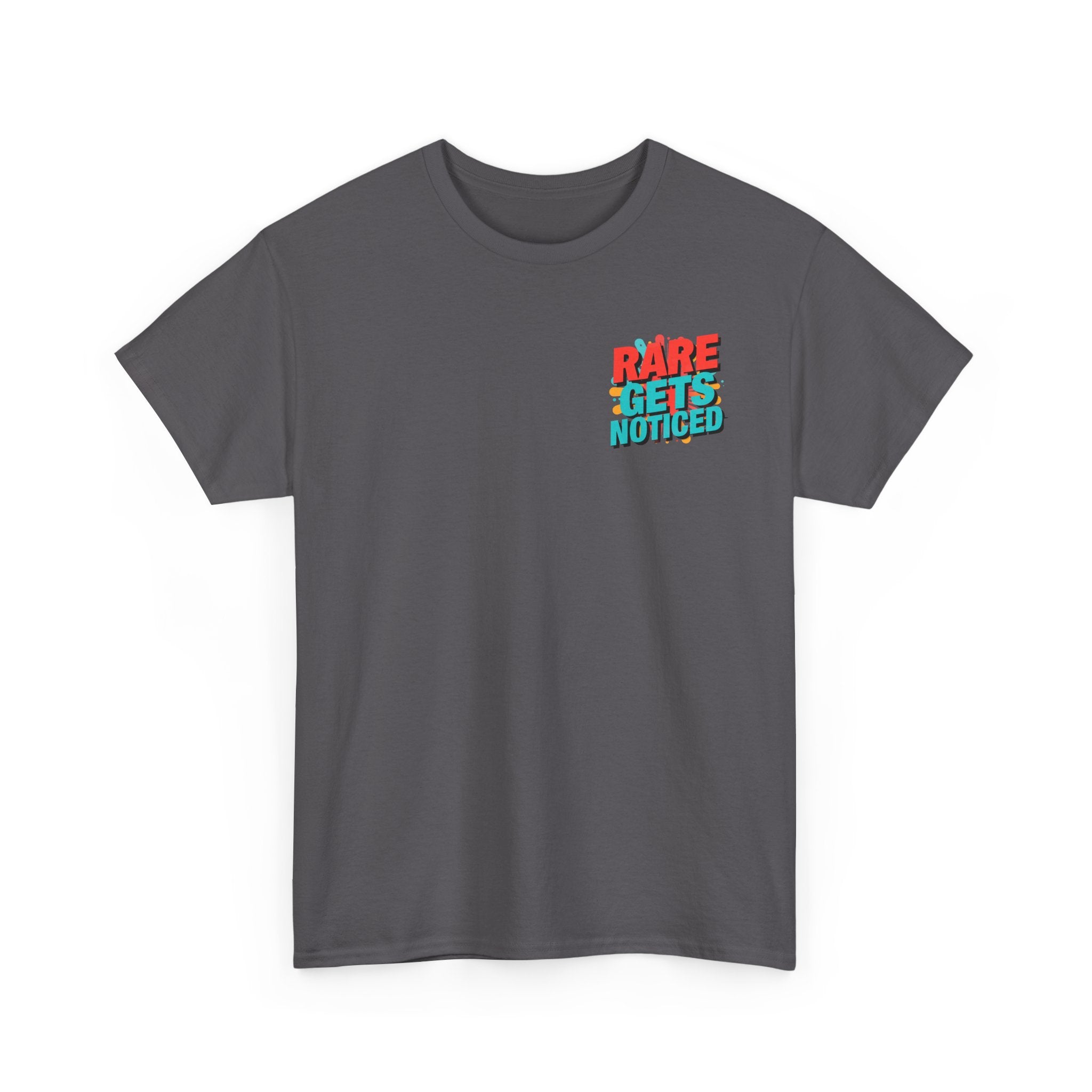 Rare Gets Noticed T-Shirt — Bold Retro Typography Tee