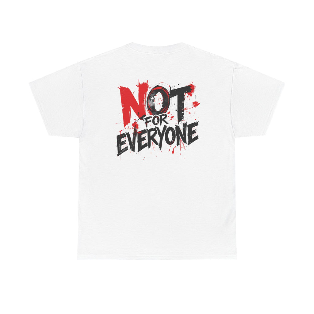 T-Shirt — "Not For Everyone" Graphic Tee (Bold Red & Black)