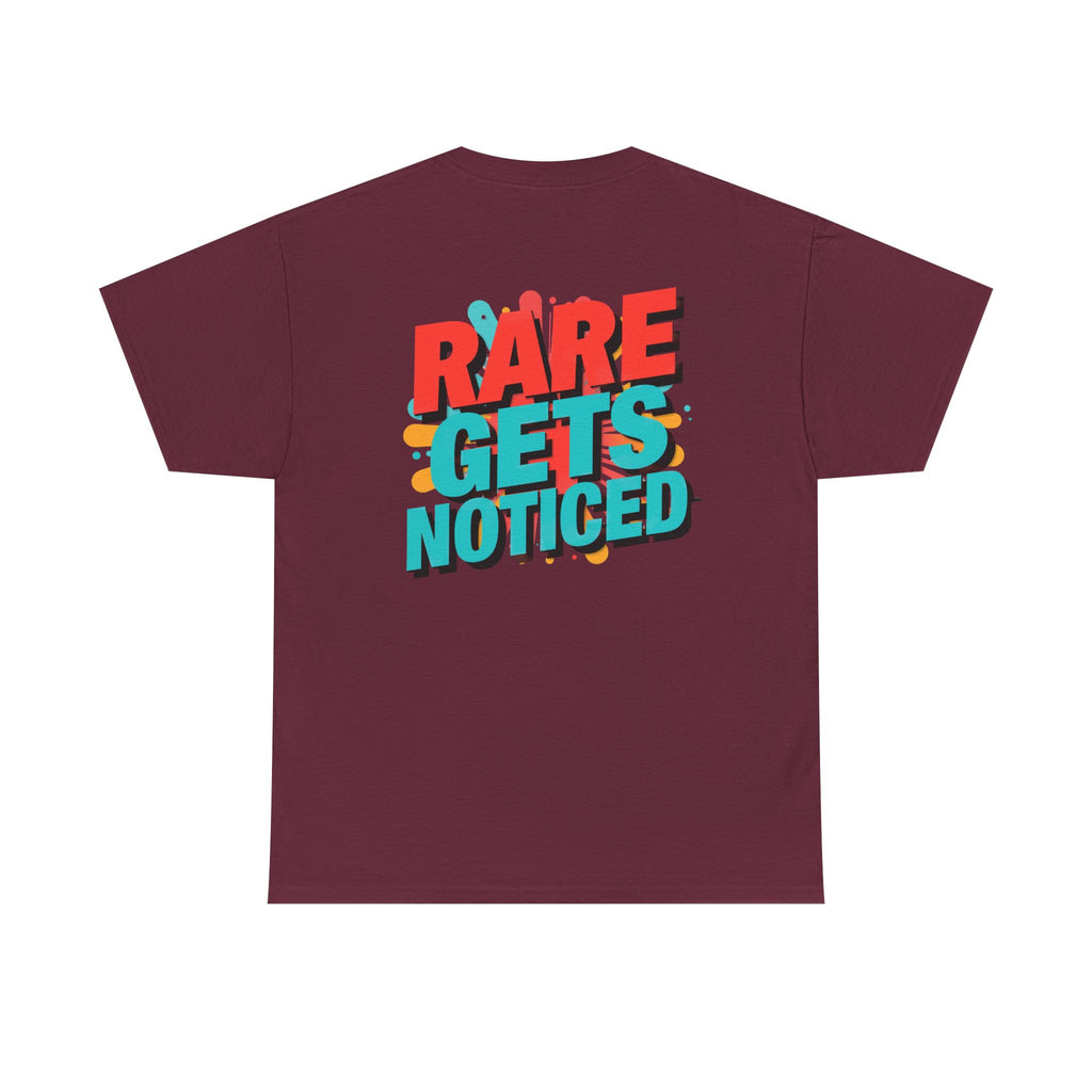Rare Gets Noticed T-Shirt — Bold Retro Typography Tee