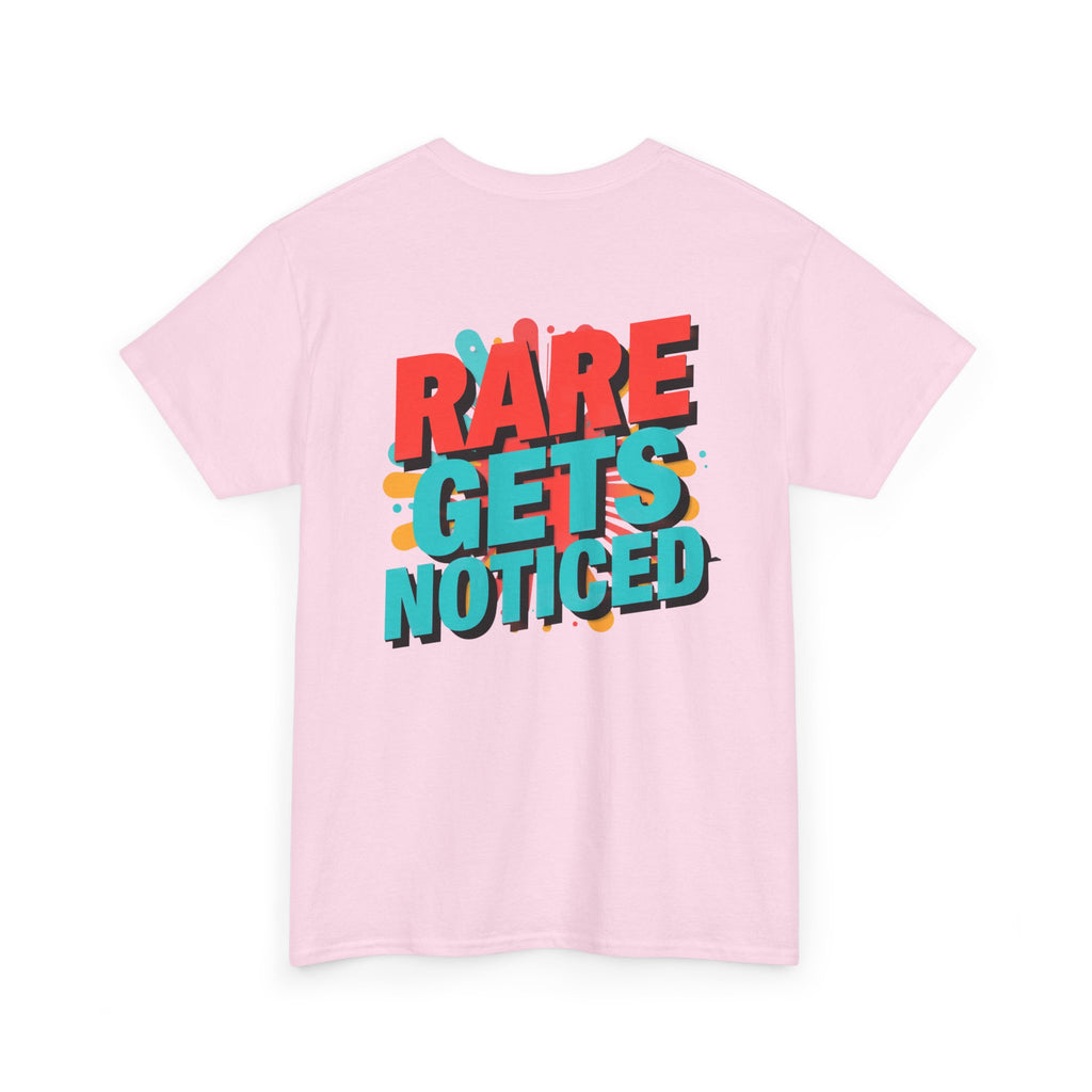 Rare Gets Noticed T-Shirt — Bold Retro Typography Tee