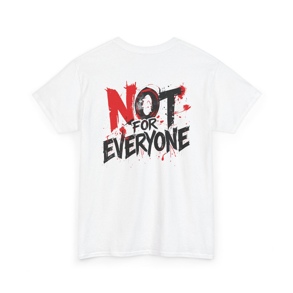 T-Shirt — "Not For Everyone" Graphic Tee (Bold Red & Black)