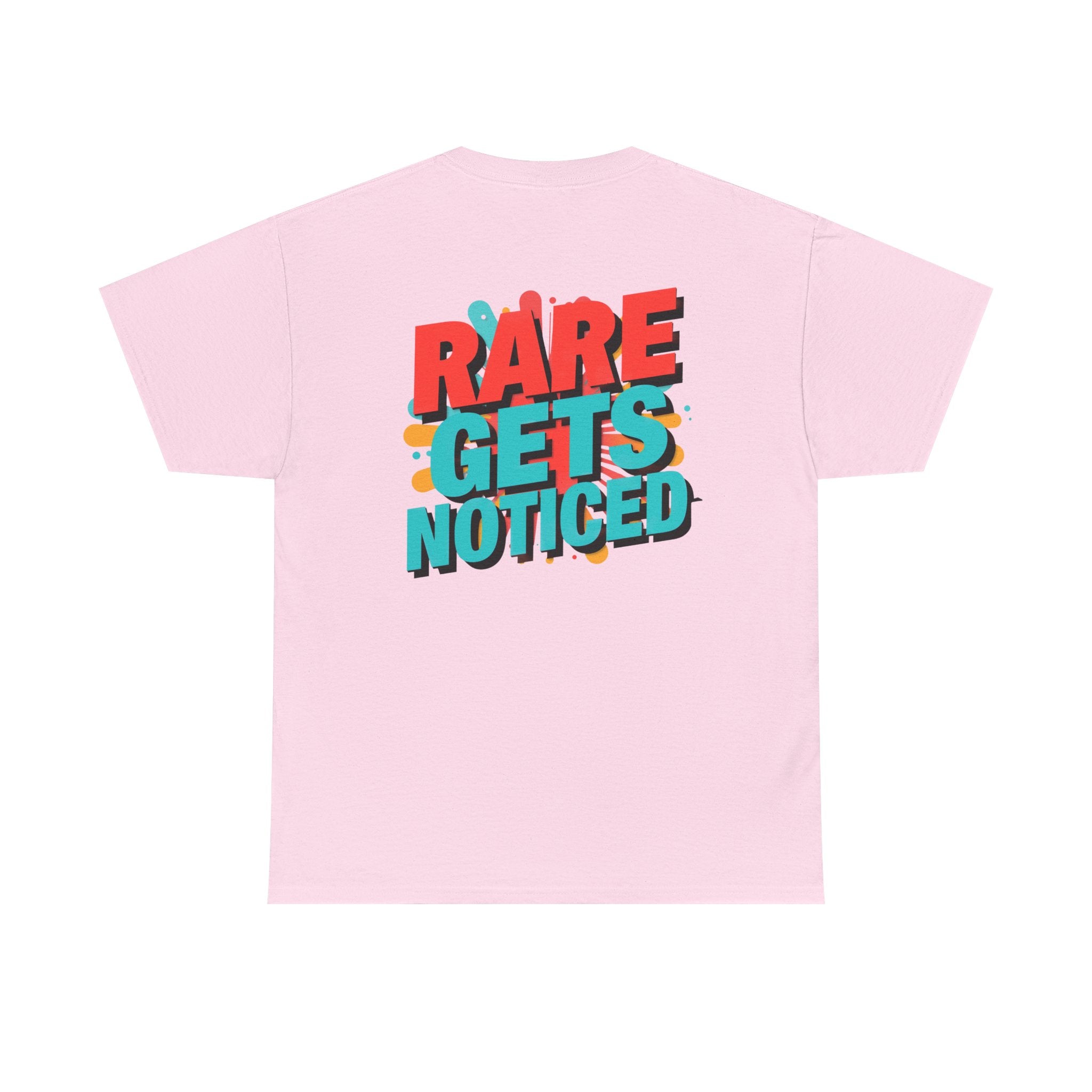 Rare Gets Noticed T-Shirt — Bold Retro Typography Tee