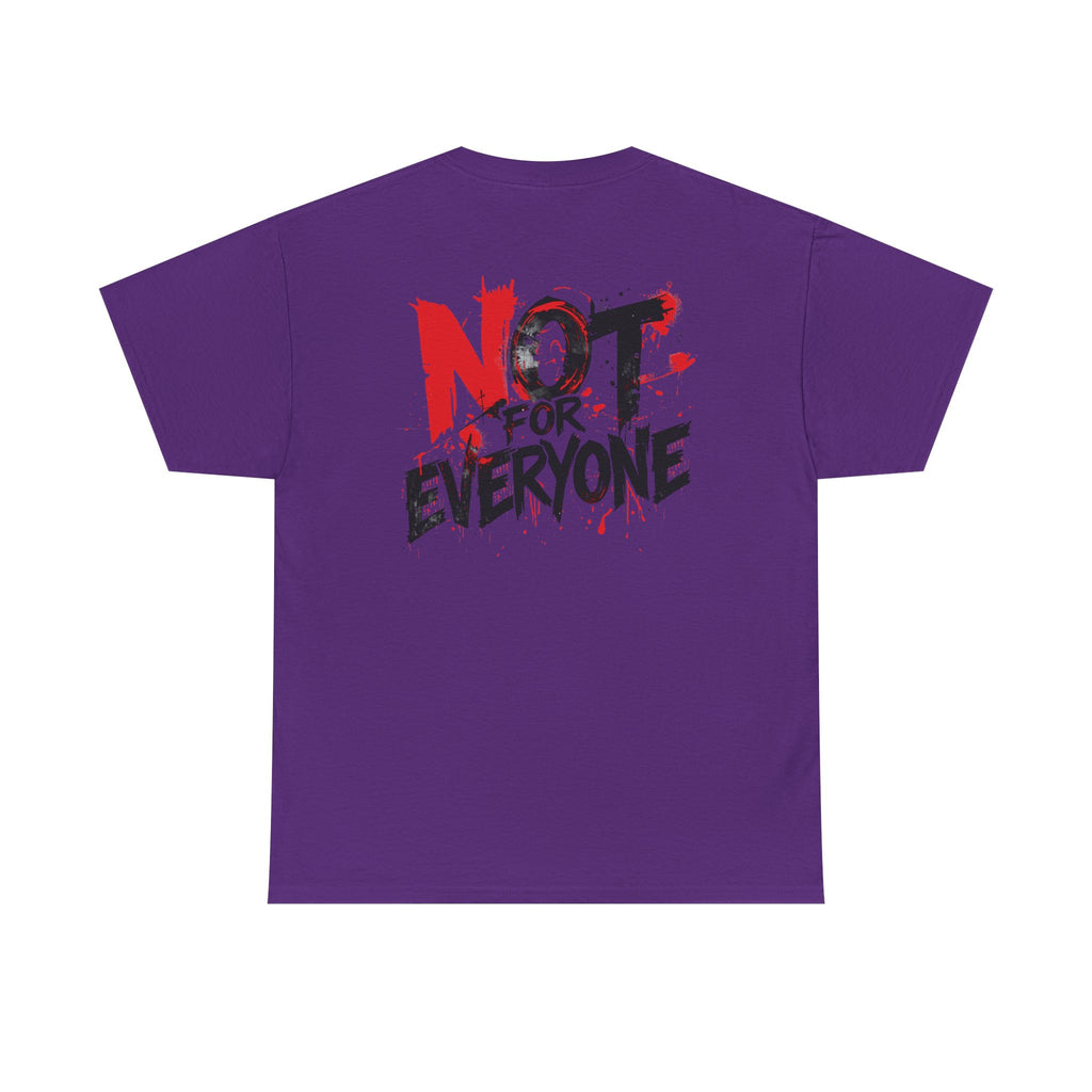 T-Shirt — "Not For Everyone" Graphic Tee (Bold Red & Black)
