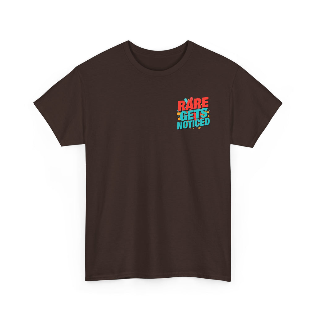 Rare Gets Noticed T-Shirt — Bold Retro Typography Tee