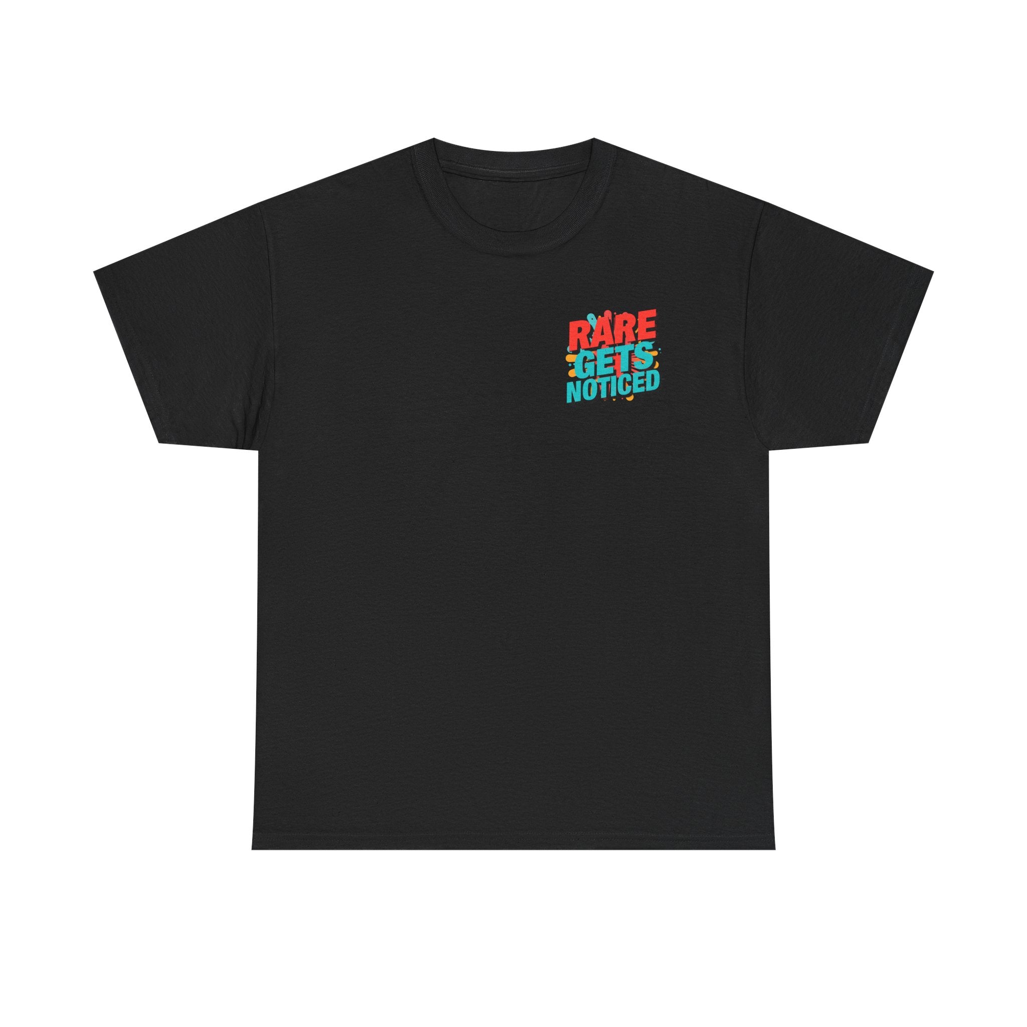 Rare Gets Noticed T-Shirt — Bold Retro Typography Tee
