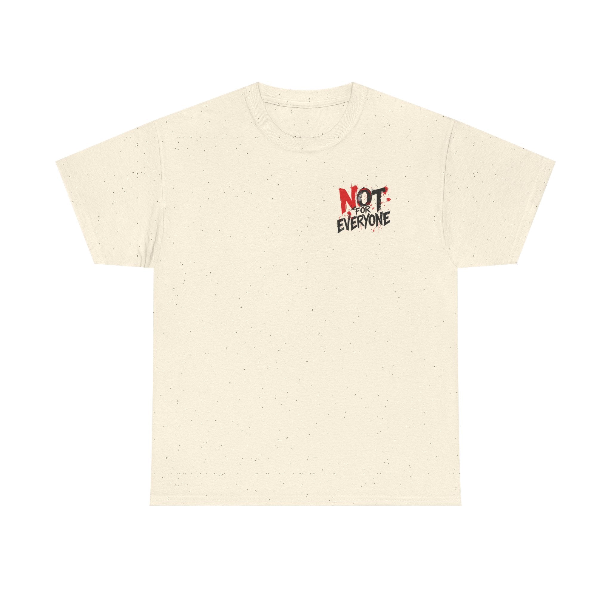 T-Shirt — "Not For Everyone" Graphic Tee (Bold Red & Black)