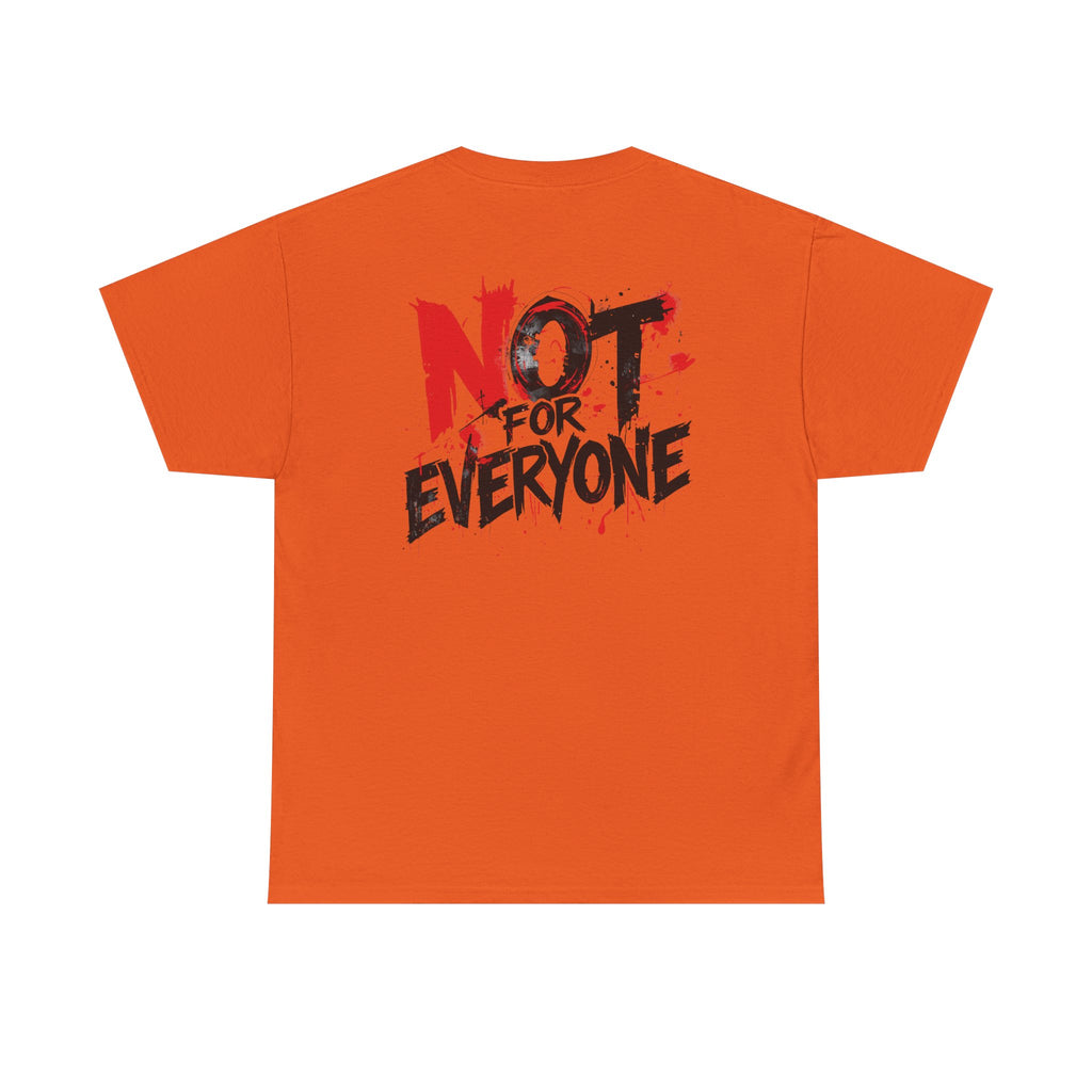 T-Shirt — "Not For Everyone" Graphic Tee (Bold Red & Black)