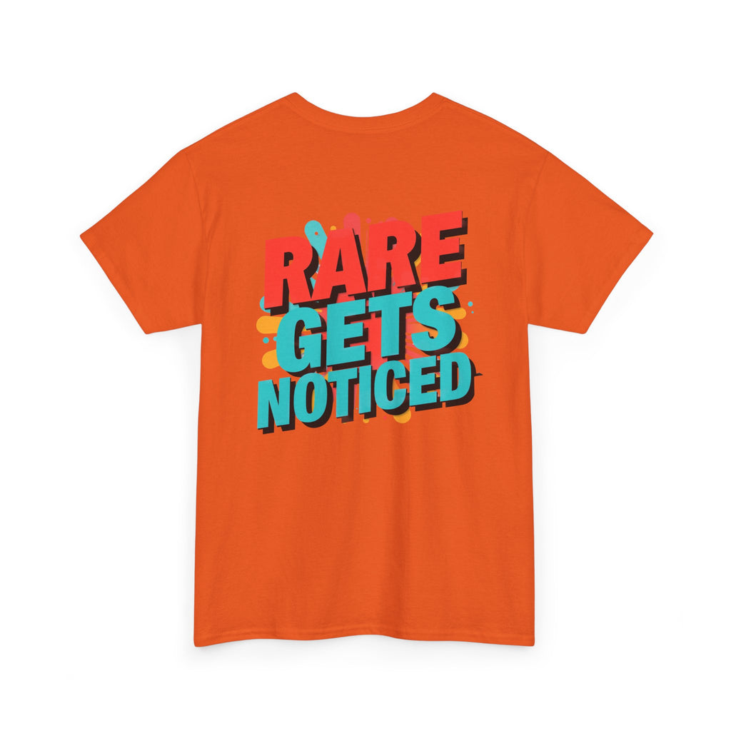 Rare Gets Noticed T-Shirt — Bold Retro Typography Tee