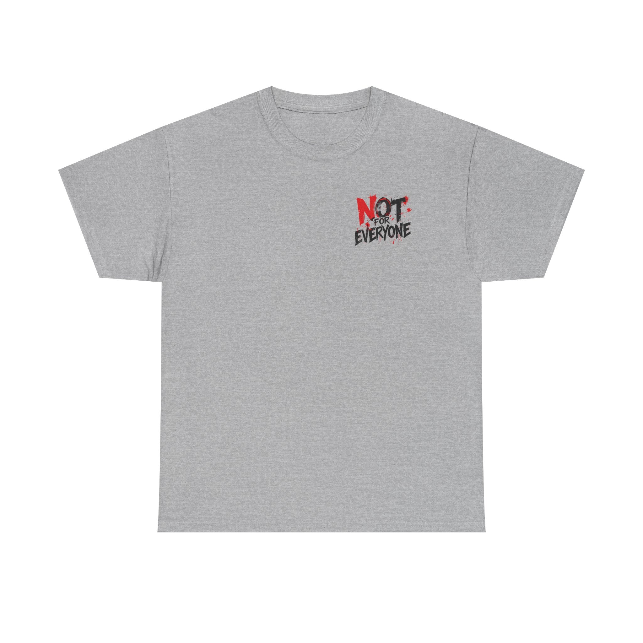 T-Shirt — "Not For Everyone" Graphic Tee (Bold Red & Black)