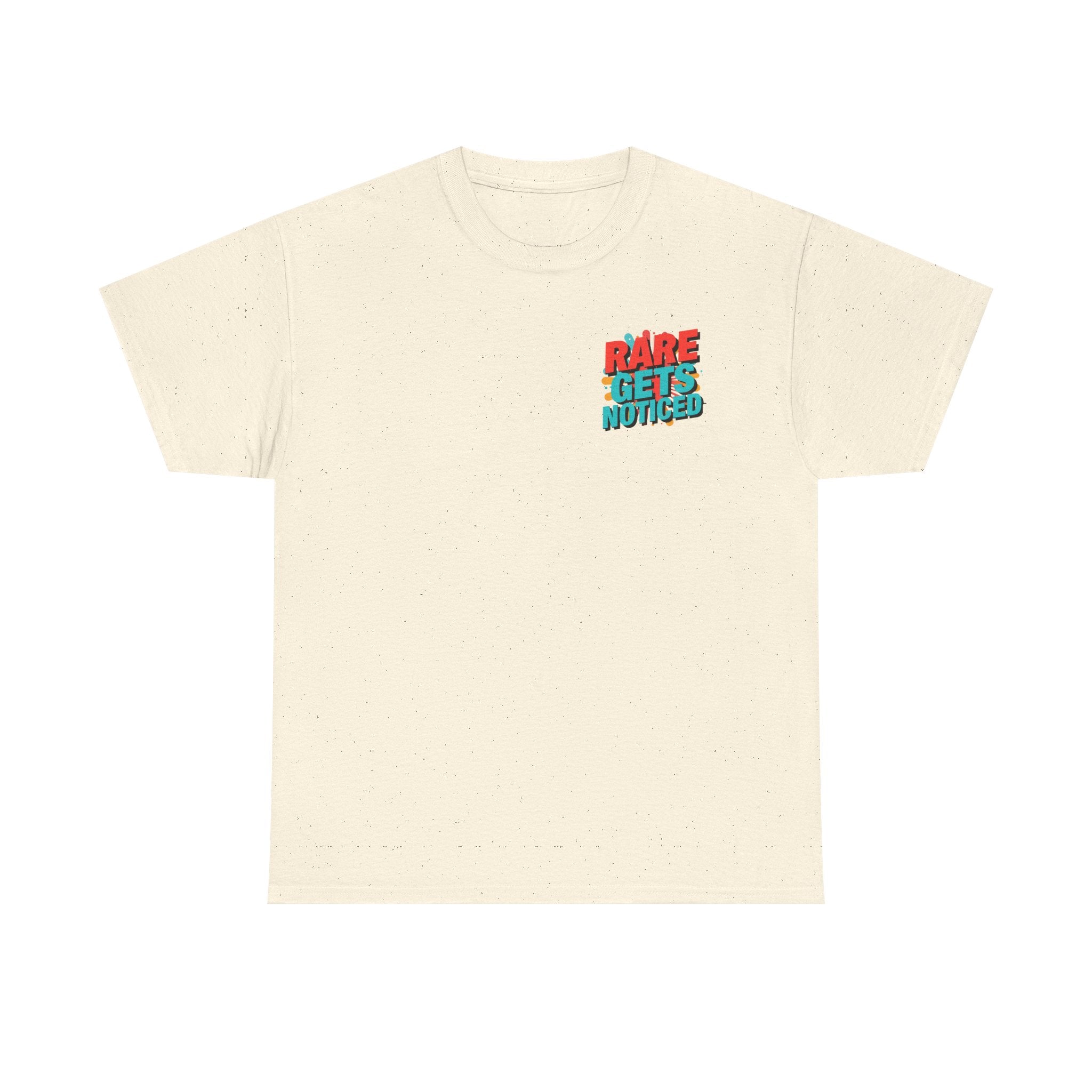 Rare Gets Noticed T-Shirt — Bold Retro Typography Tee