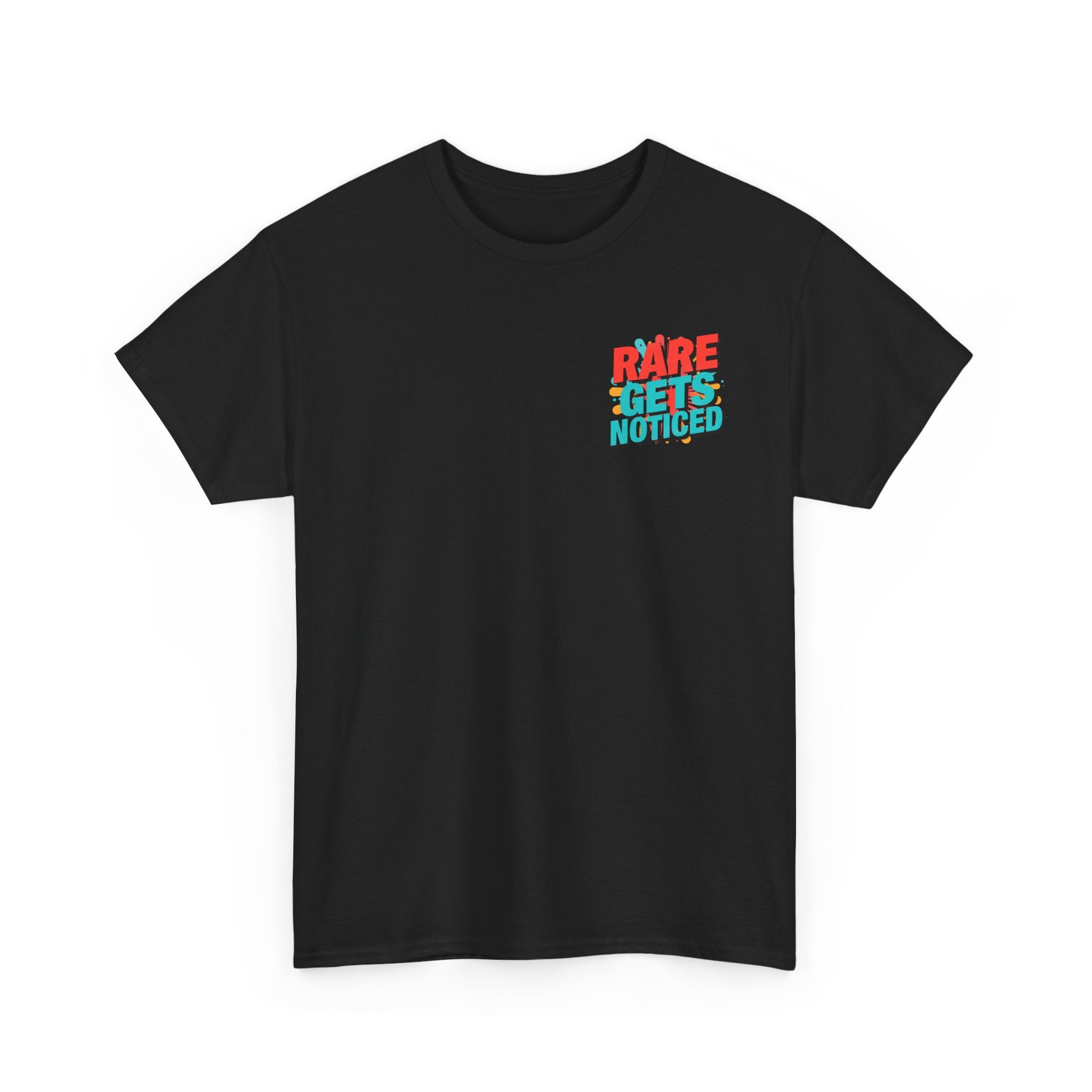 Rare Gets Noticed T-Shirt — Bold Retro Typography Tee