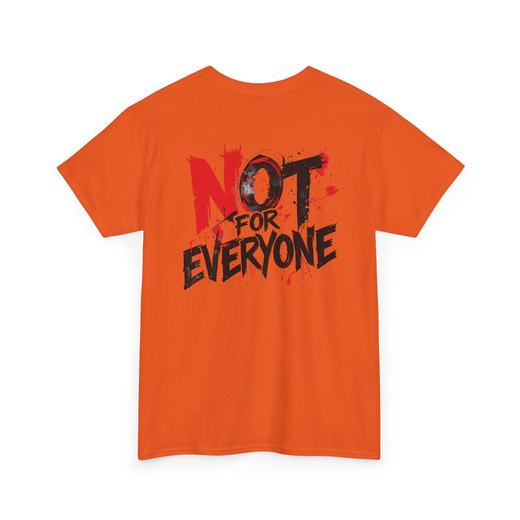 T-Shirt — "Not For Everyone" Graphic Tee (Bold Red & Black)