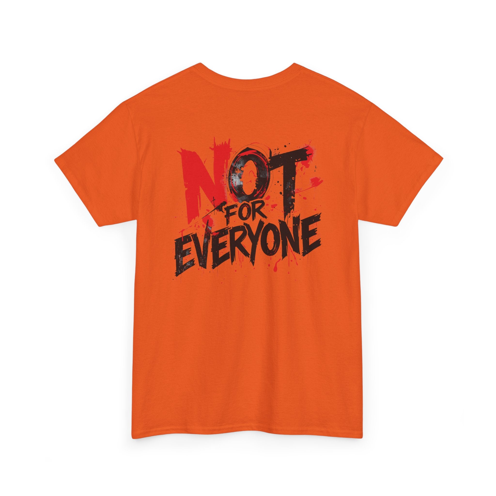 T-Shirt — "Not For Everyone" Graphic Tee (Bold Red & Black)