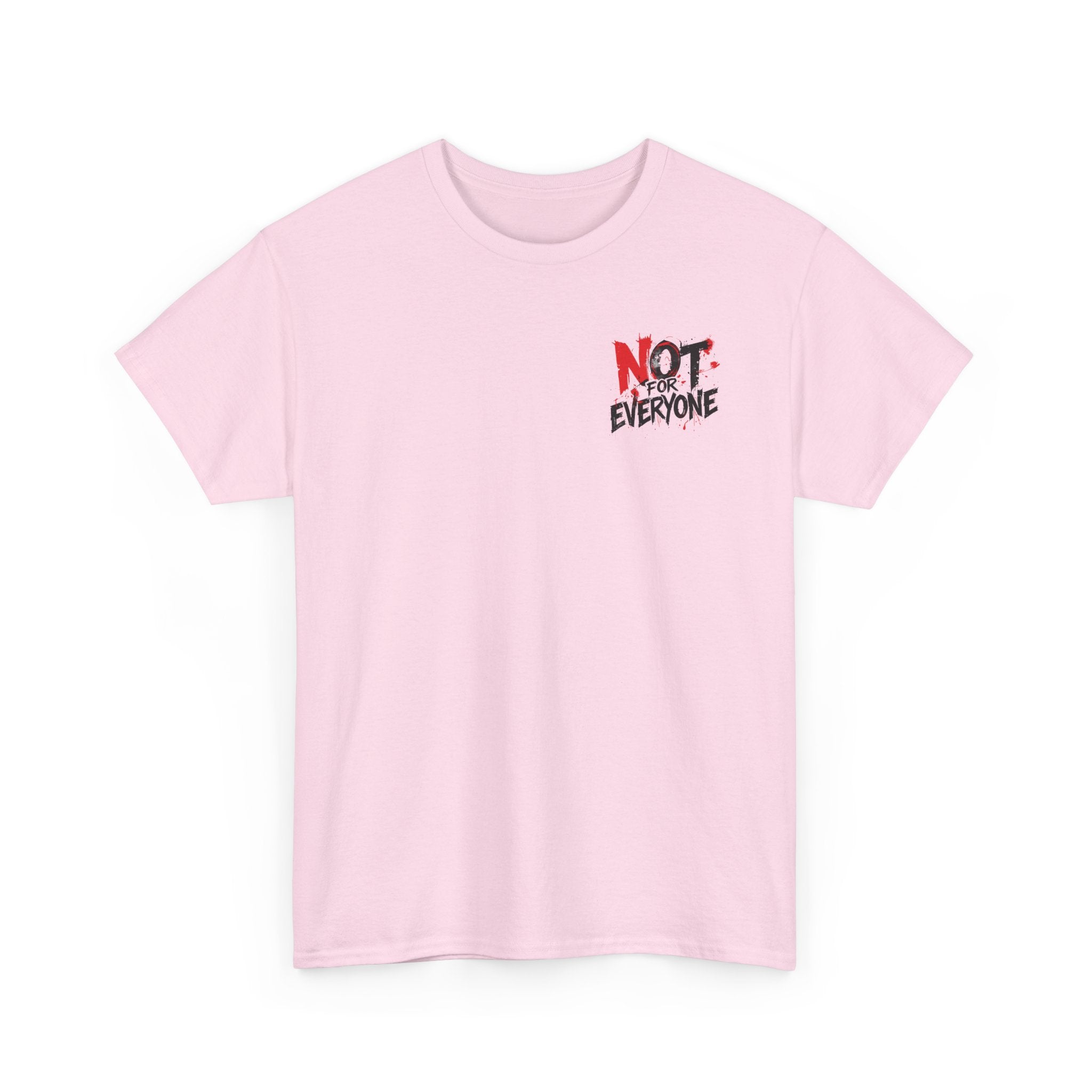 T-Shirt — "Not For Everyone" Graphic Tee (Bold Red & Black)