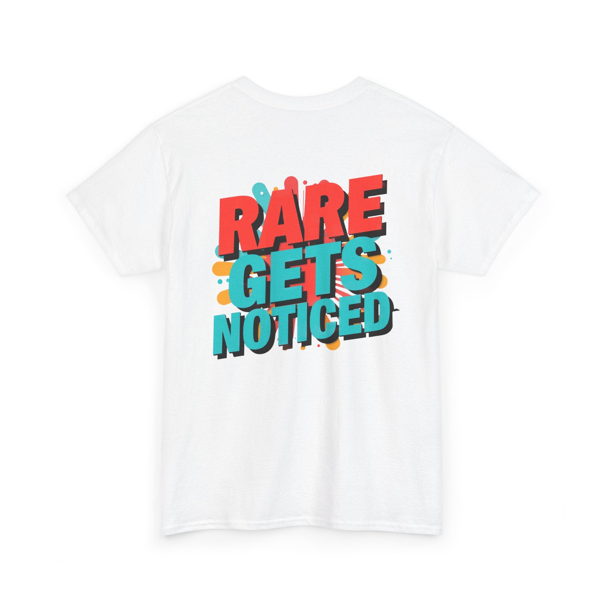 Rare Gets Noticed T-Shirt — Bold Retro Typography Tee