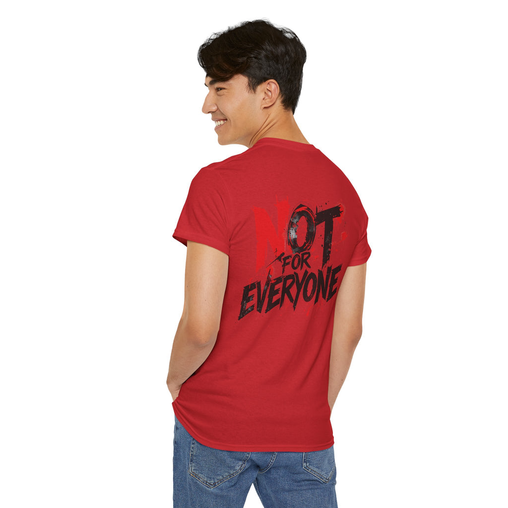 T-Shirt — "Not For Everyone" Graphic Tee (Bold Red & Black)