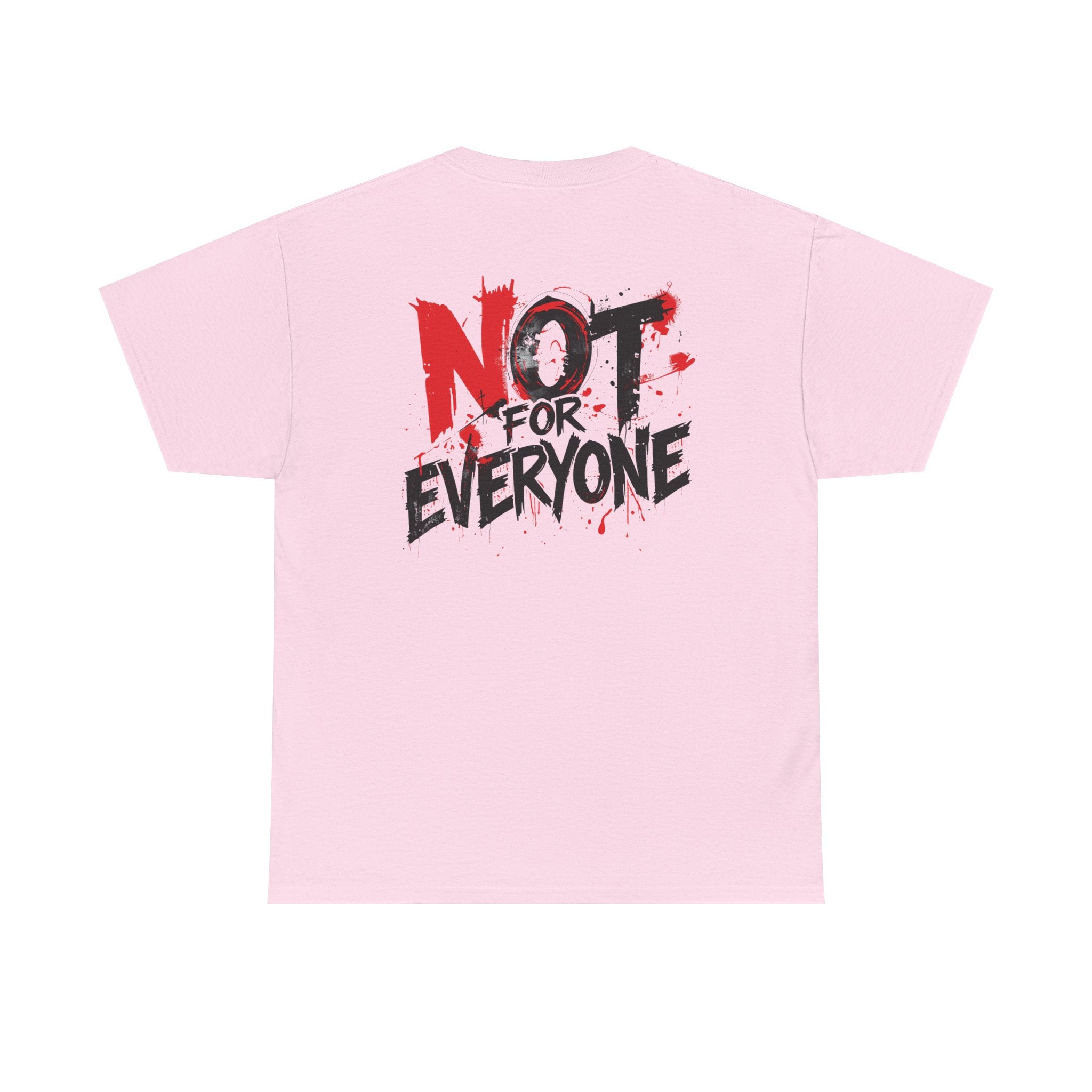T-Shirt — "Not For Everyone" Graphic Tee (Bold Red & Black)