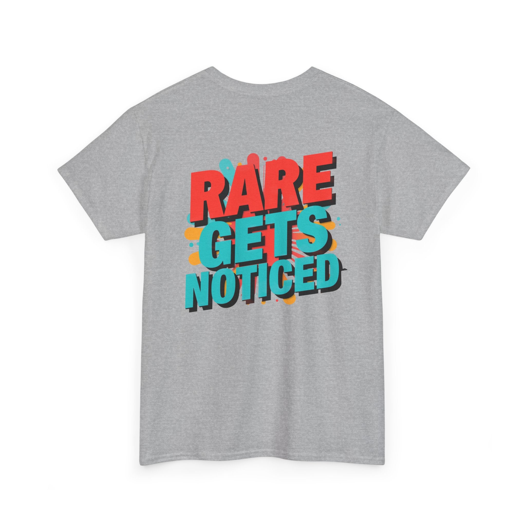 Rare Gets Noticed T-Shirt — Bold Retro Typography Tee