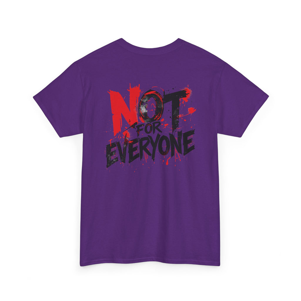 T-Shirt — "Not For Everyone" Graphic Tee (Bold Red & Black)