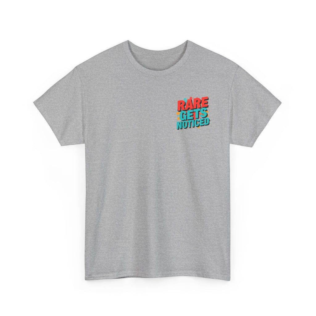 Rare Gets Noticed T-Shirt — Bold Retro Typography Tee