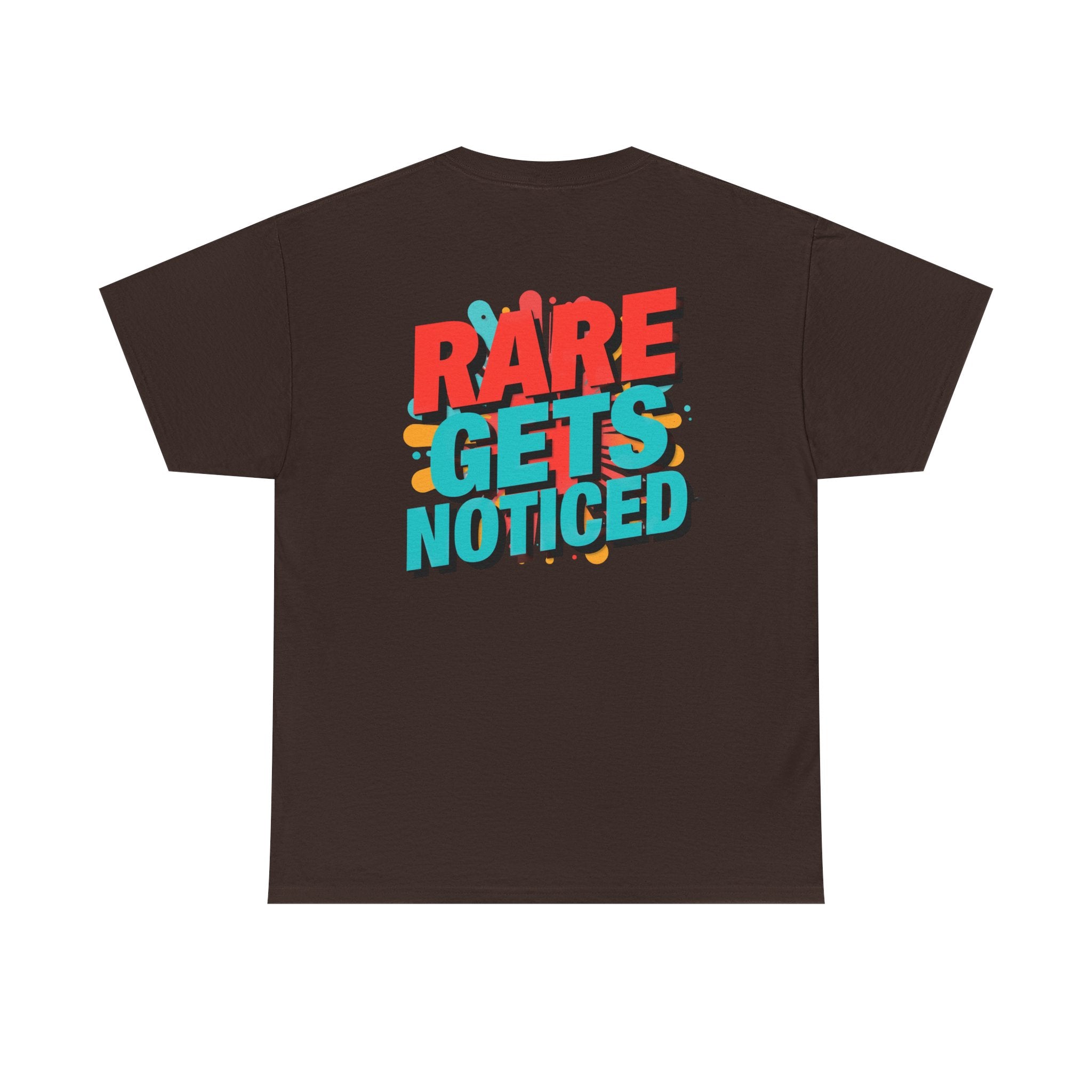 Rare Gets Noticed T-Shirt — Bold Retro Typography Tee