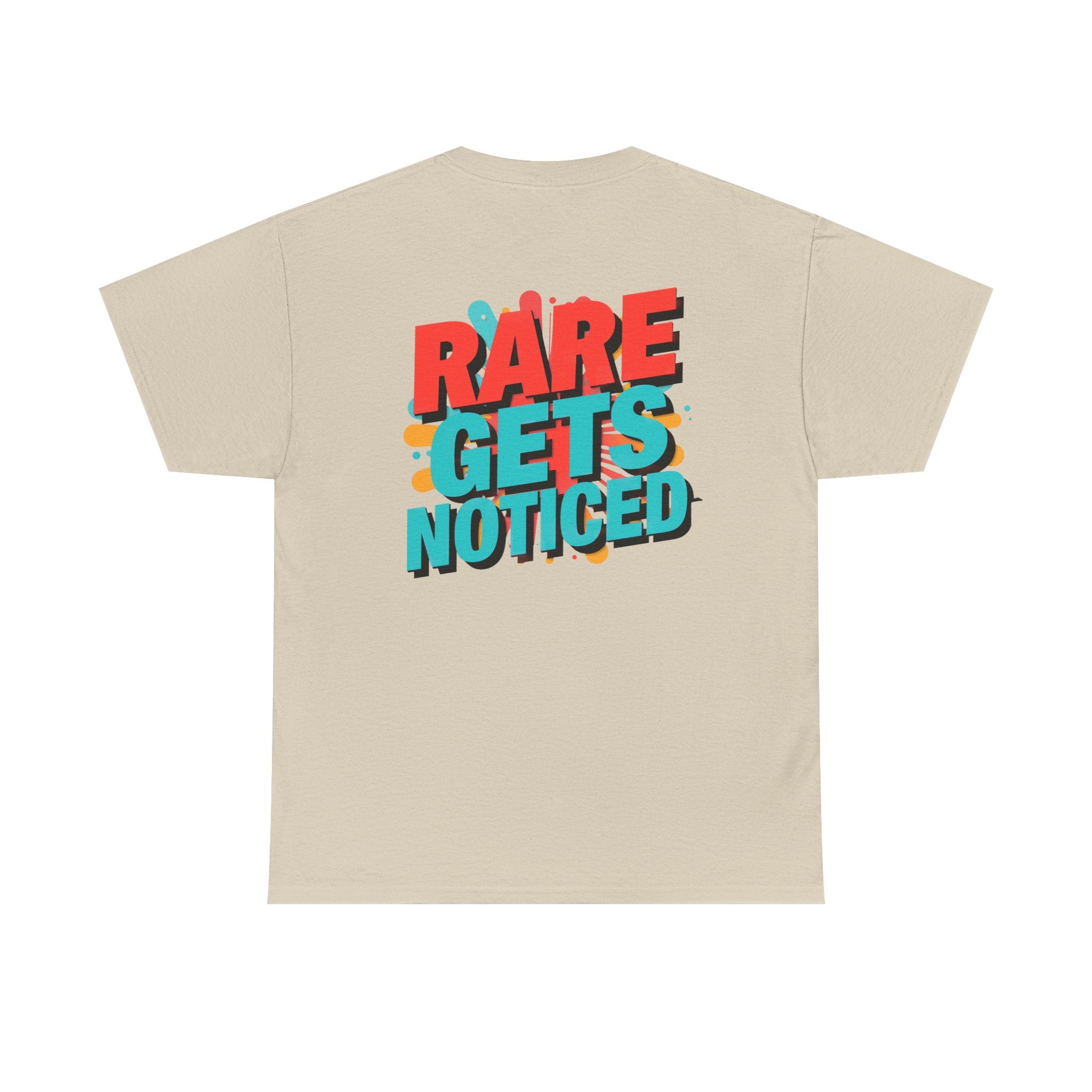 Rare Gets Noticed T-Shirt — Bold Retro Typography Tee
