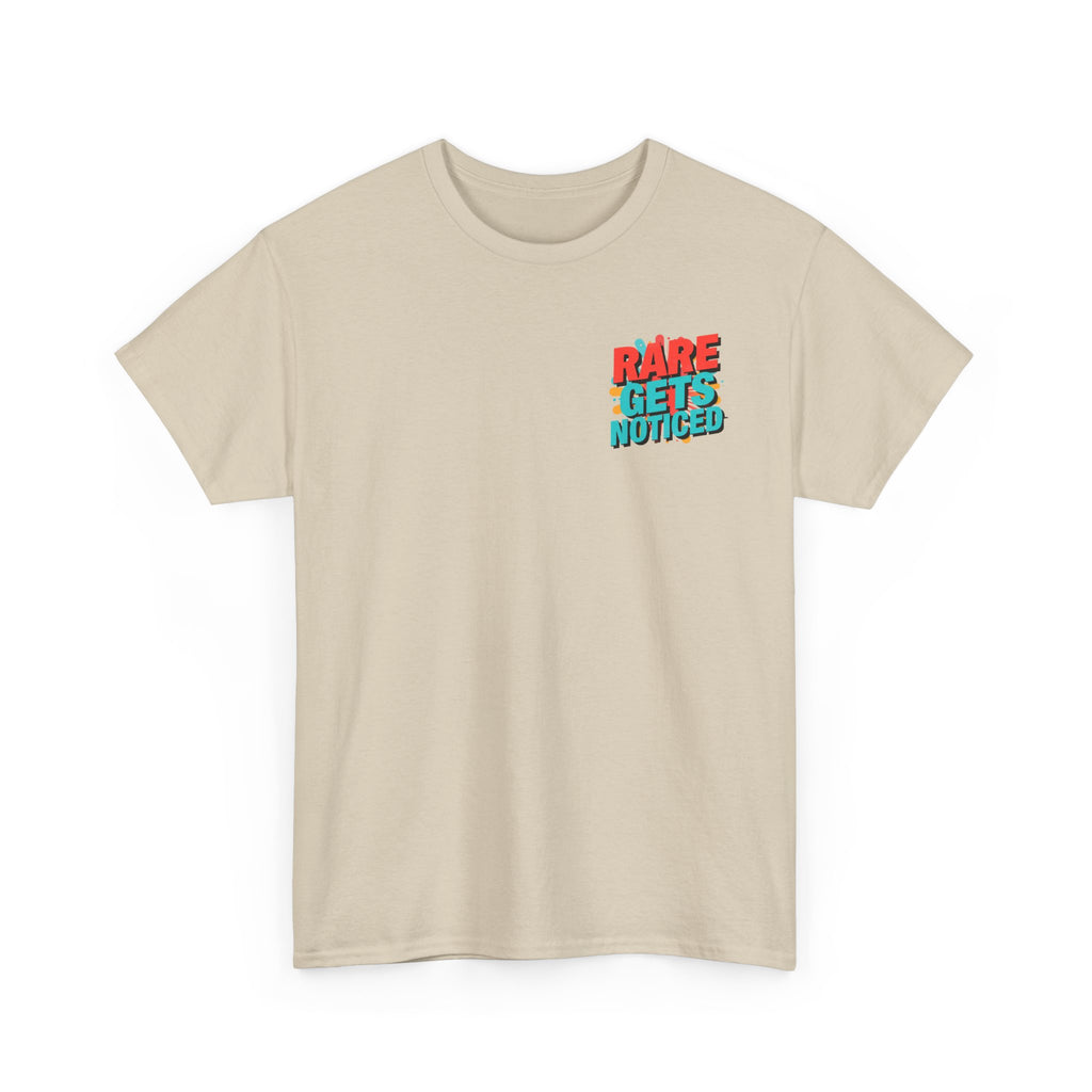 Rare Gets Noticed T-Shirt — Bold Retro Typography Tee
