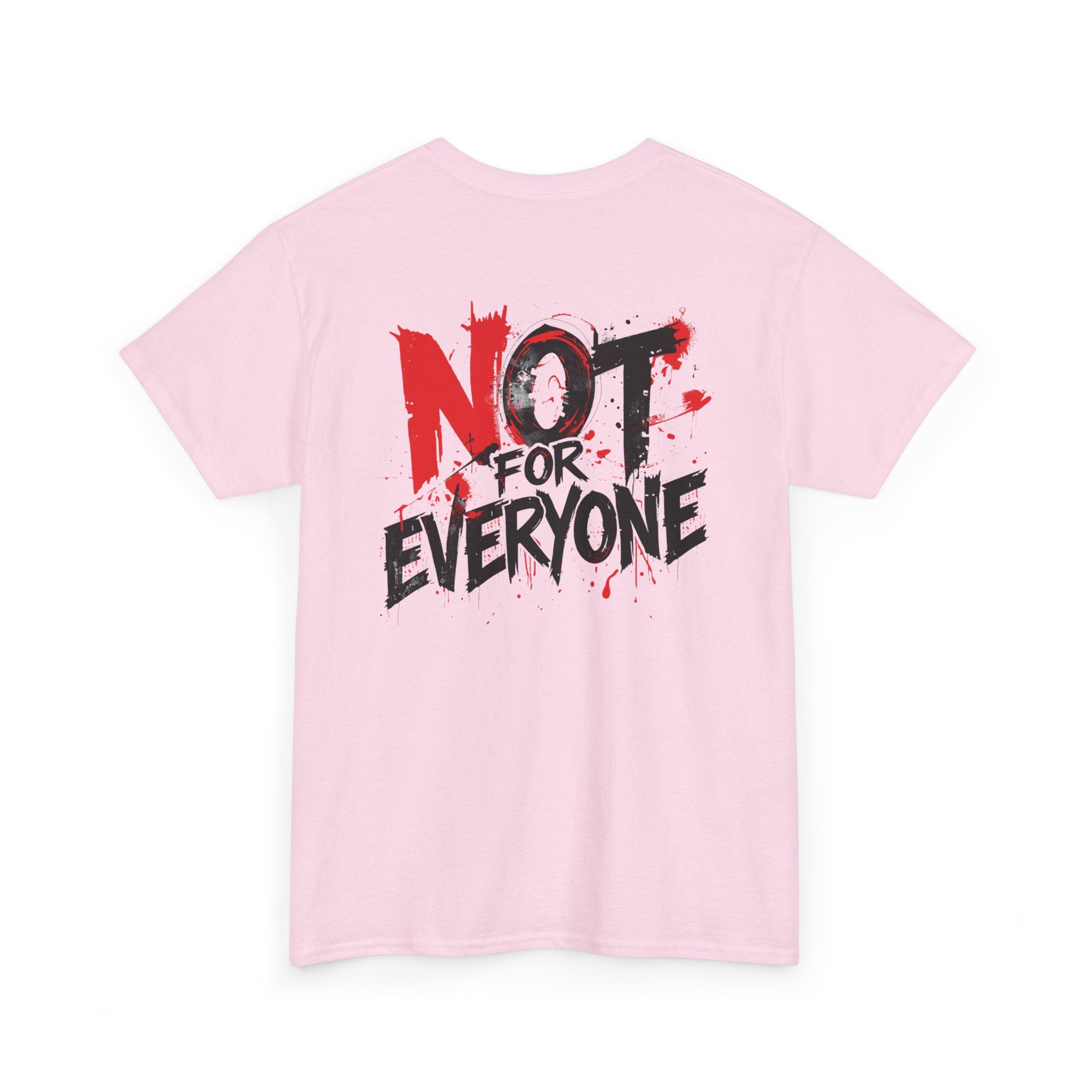 T-Shirt — "Not For Everyone" Graphic Tee (Bold Red & Black)